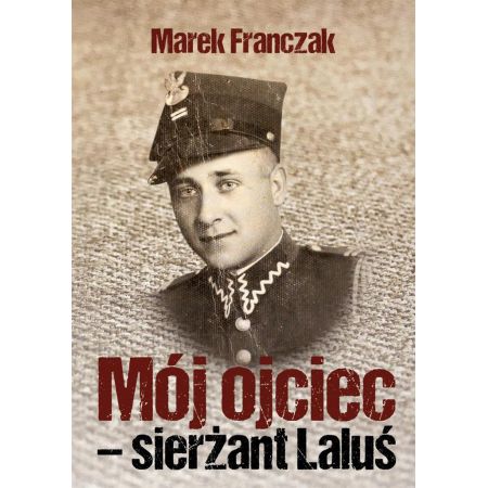 Jasnobrązowa okładka a na niej napisany tytuł publikacji i nazwsko autora na dole okładki a na górze portret Józefa Franczaka.